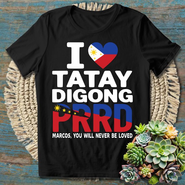 Camiseta Adoramos Duterte | Eu fico com o PRRD Rodrigo Digo (Criador carregado)