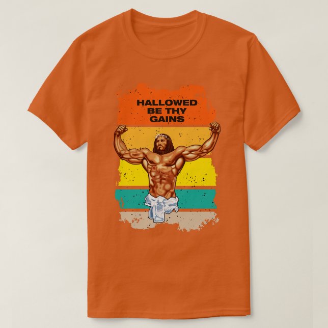 Camiseta Adoráveis sejam seus ganhos Swole Jesus Jesus é se (Frente do Design)