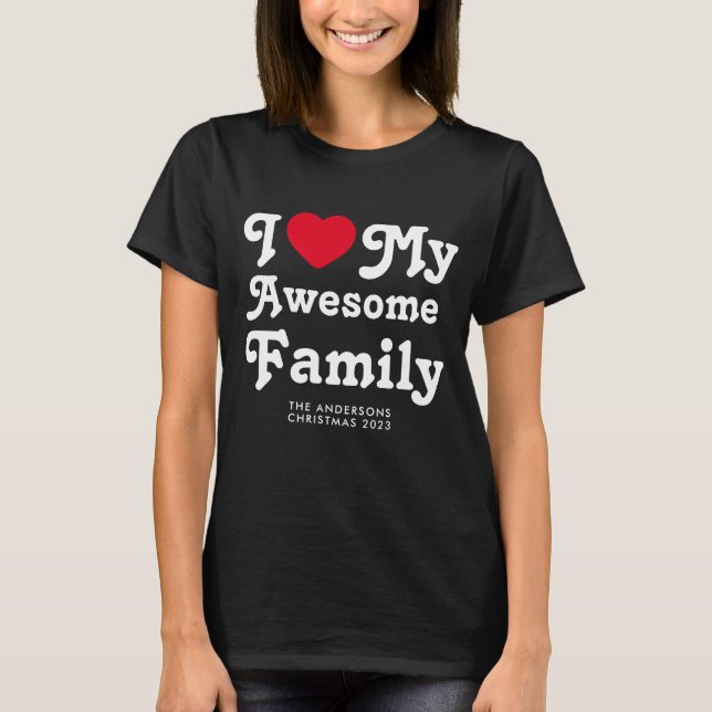 Camiseta Adoro a minha família incrível... (Frente)