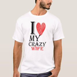 Camiseta Adoro a minha mulher louca com coração vermelho