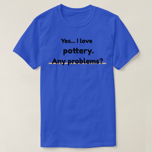 Camiseta Adoro a Pottery 6 (Frente do Design)