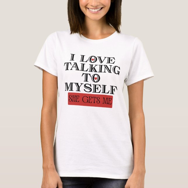 Camiseta Adoro conversar comigo mesma Ela me dá (Frente)