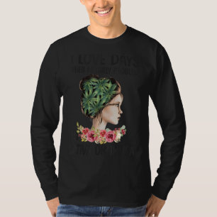 Camiseta Adoro Dias Em Que Meu Único Problema É Sativa Ou I