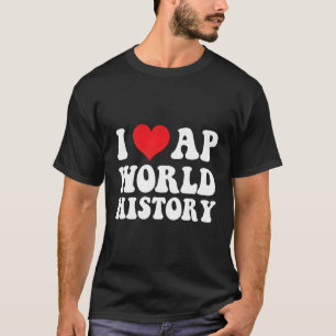 Camiseta Adoro Estudantes de História Mundial da App Dia do