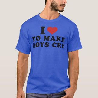 Camiseta adoro fazer os meninos chorarem 3