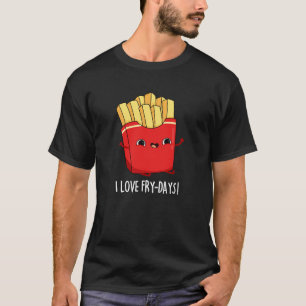 Camiseta Adoro Fry-Days Funny French Fries Pun Dark BG