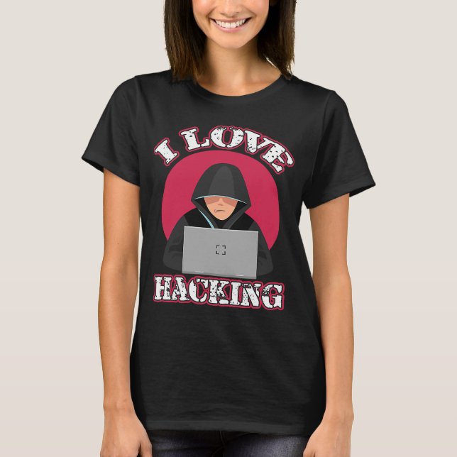Camiseta Adoro Hacking de Tecnologia de Geek de Computador  (Frente)