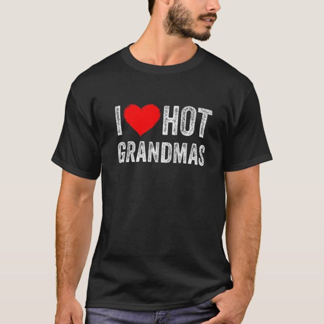 Camiseta Adoro Hot Grandmas Engraçado Eu Corto Vovô Quente  (Frente)