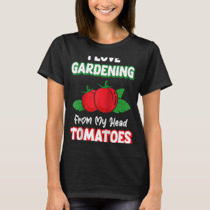 Camiseta Adoro Jardinagem Da Minha Cabeça Tomates Garden Ga