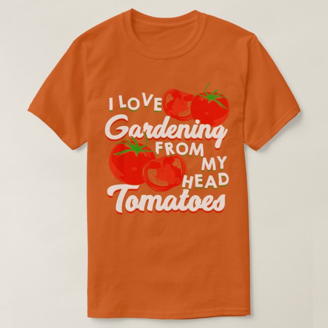 Camiseta Adoro Jardinagem De Tomates De Cabeça (Frente do Design)