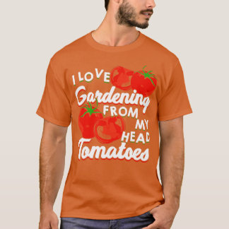 Camiseta Adoro Jardinagem De Tomates De Cabeça