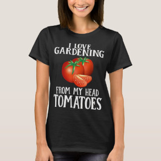 Camiseta Adoro Jardinagem De Tomates De Cabeça