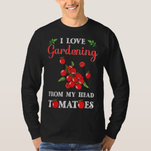 Camiseta Adoro Jardinagem De Tomates De Cabeça