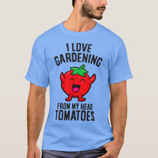 Camiseta Adoro Jardinagem De Tomates De Cabeça
