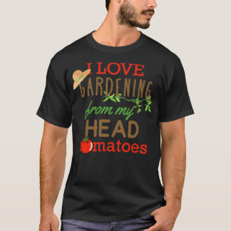 Camiseta Adoro Jardinagem De Tomates De Cabeça Clássica