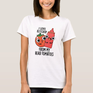 Camiseta Adoro Ketchup Da Minha Cabeça Tomates Comida Pun
