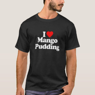 Camiseta Adoro Mango Pudim Coração Engraçado