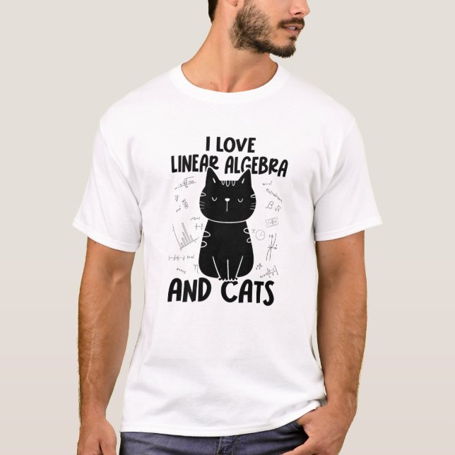 Camiseta Adoro Matemática E Gatos - Álgebra Linear Engraçad (Frente)