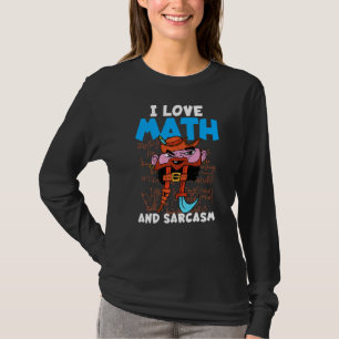 Camiseta Adoro Matemática E Matemática Em Sarcasmo Dizendo