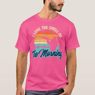 Camiseta Adoro O Cheiro De Pó De Arma Na Fundição Da Manhã