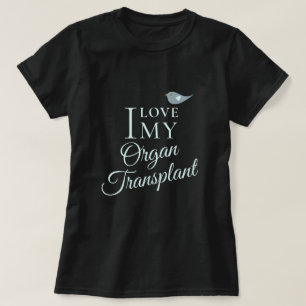 Camiseta Adoro O Meu Destinatário De Órgãos De Transplan