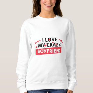 Camiseta Adoro o meu Namorado maluco