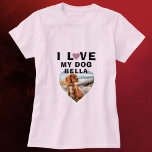 Camiseta Adoro o meu nome de cão cor-de-rosa<br><div class="desc">Eu adoro o meu nome de cão rosa fotográfico de camiseta feminina. Uma foto em forma de coração. Adicione sua foto e seu nome.</div>