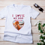 Camiseta Adoro o meu nome de cão fotográfico cor-de-rosa<br><div class="desc">Eu adoro a minha camiseta com o nome do cão rosa fotográfico. Uma foto em forma de coração. Adicione sua foto e seu nome.</div>