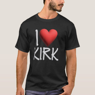 Camiseta Adoro o nome Kirk personalizado Homens Cara BFF Am