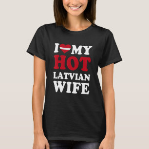 Camiseta Adoro o presente da minha mulher letã quente