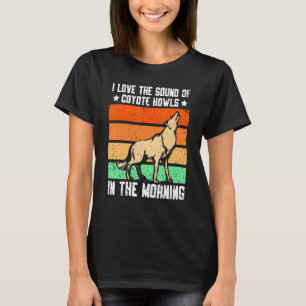 Camiseta Adoro O Som De Coyote Howls De Manhã