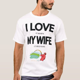 Camiseta Adoro Quando Minha Esposa Me Deixa Pescar