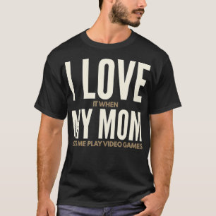 Camiseta Adoro Quando Minha Mãe Me Deixa Jogar Videos games