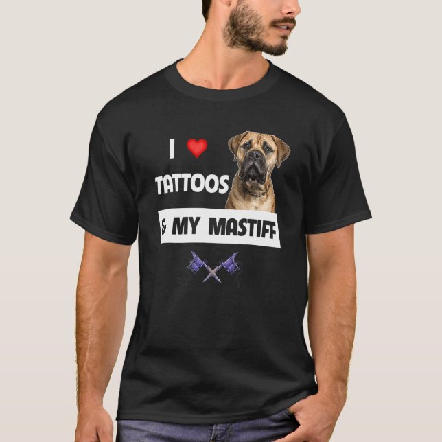 Camiseta Adoro Tatuagens e Minha Mastiff Tatuou Mãe Pai Bul (Frente)
