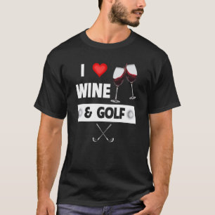 Camiseta Adoro Vinho E Golfe, Óculos De Bebendo Para Pa