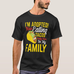 Camiseta Adotado Agora Comendo Tacos Adoção Diária Crianças