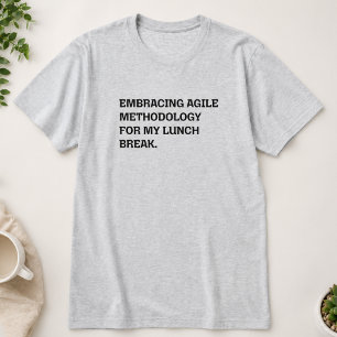 Camiseta Adotando Metodologia Ágil para o Meu Intervalo de