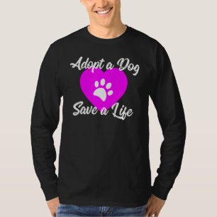 Camiseta Adotar um Cachorro Salvar uma Vida