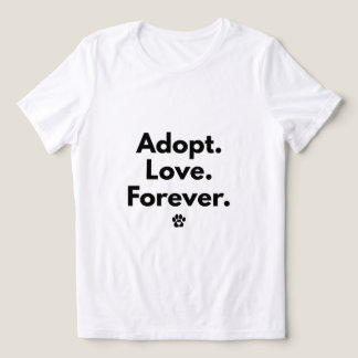 Camiseta Adote Amor Para Sempre