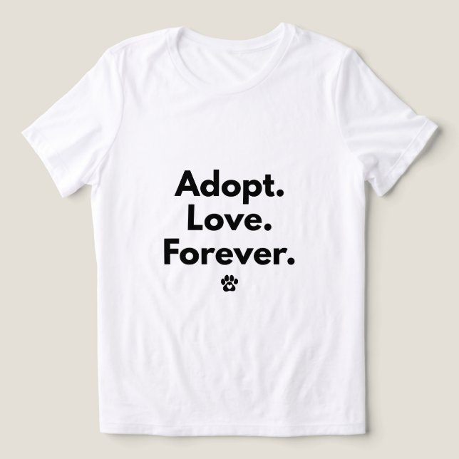 Camiseta Adote Amor Para Sempre (Design frontal)