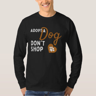 Camiseta Adote Não Compre Resgate de Cães Adote um Cão Anim