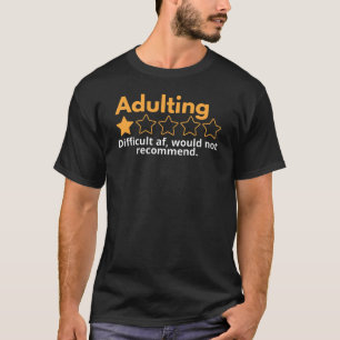Camiseta Adultar AF Difícil Não Recomendaria Engraçado