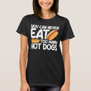 Camiseta Adulto De Cachorro Quente Que Nunca Pode Comer Cac