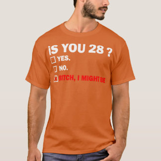 Camiseta Adulto Engraçado, 28 Anos, Presente de Aniversário
