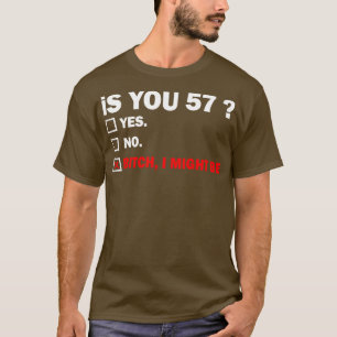 Camiseta Adulto Engraçado, 57 57 Anos, Presente de Aniversá