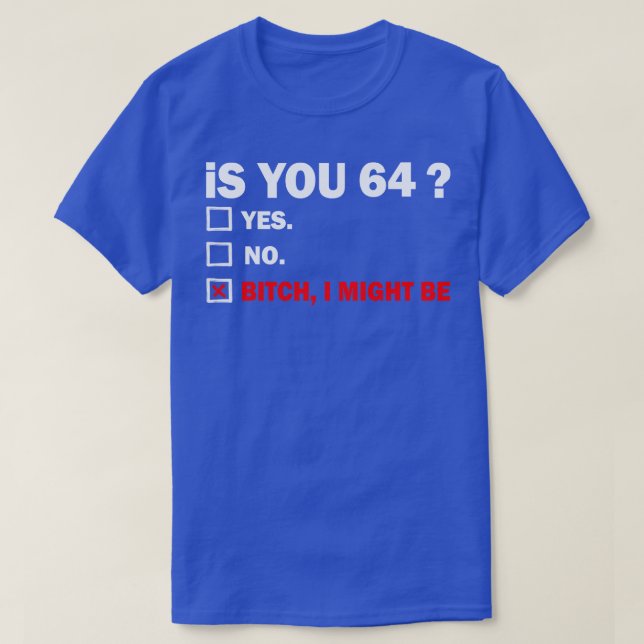 Camiseta Adulto Engraçado, 64 Anos, Nascimento 64 (Frente do Design)