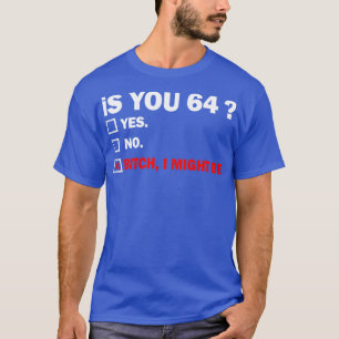 Camiseta Adulto Engraçado, 64 Anos, Nascimento 64