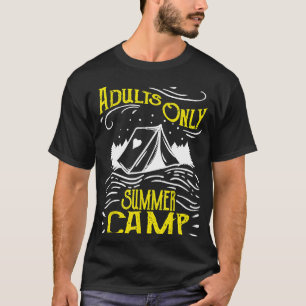 Camiseta Adultos Apenas Acampamento Engraçado de Campo de V