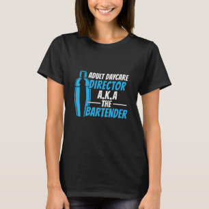 Camiseta Adultos Cuidados De Dia A K A Barman