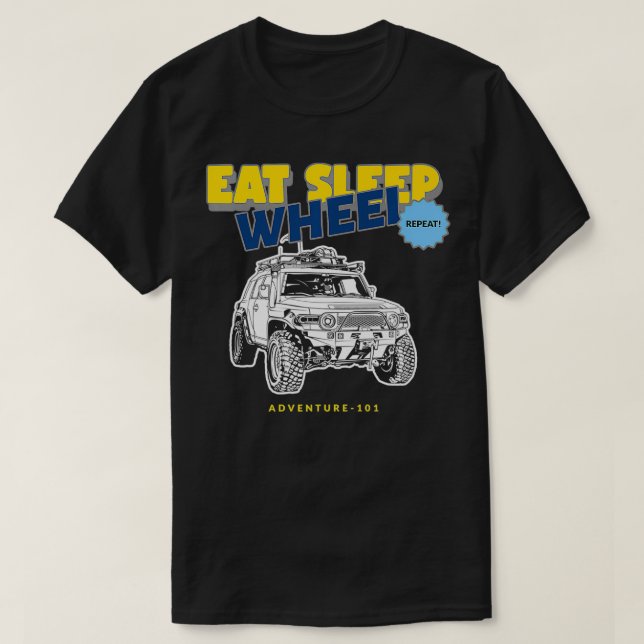 Camiseta Adventure 101 EAT SLEEP REPEAT FJ Cruiser cl (Frente do Design)